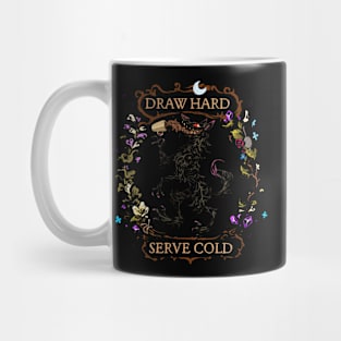 Draw Hard - Serve Cold: black outline Mug